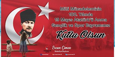 BAŞKAN ÇİMEN’İN 19 MAYIS MESAJI